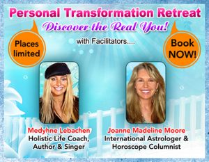 Personal Transformation Retreat with top international media astrologer Joanne Madeline Moore.